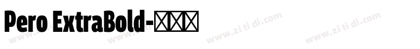 Pero ExtraBold字体转换